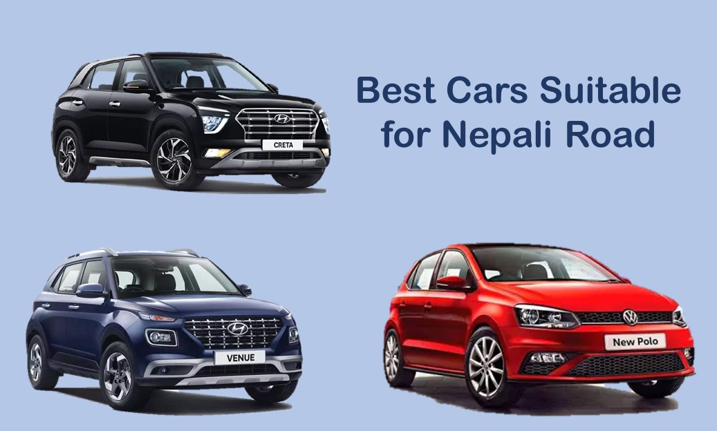 Best Cars Suitable for Nepali Road