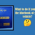 What to do if you lost the bluebook of your vehicle?