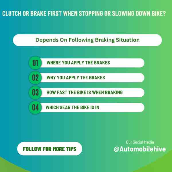 Clutch or Brake First When Stopping or Slowing Down Bike