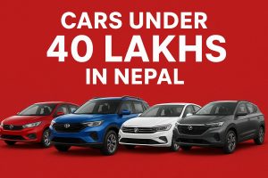 Cars Under 40Lakhs in Nepal: Best Picks For 2025